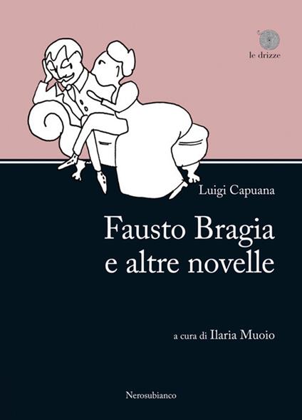 Fausto Bragia e altre novelle - Luigi Capuana - copertina