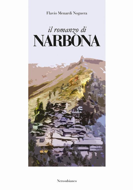 Il romanzo di Narbona - Flavio Menardi Noguera - copertina