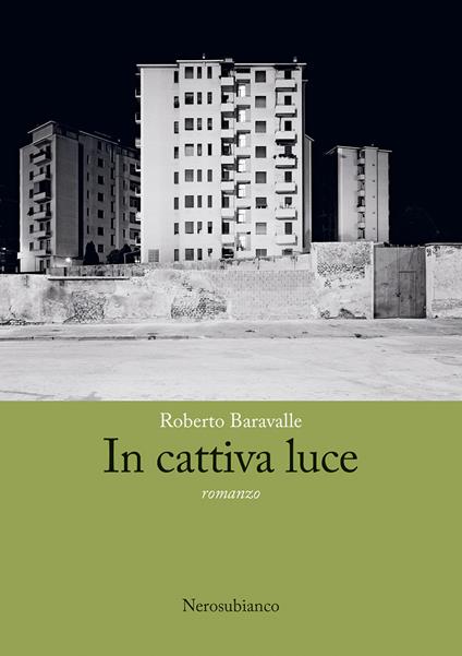 In cattiva luce - Roberto Baravalle - copertina