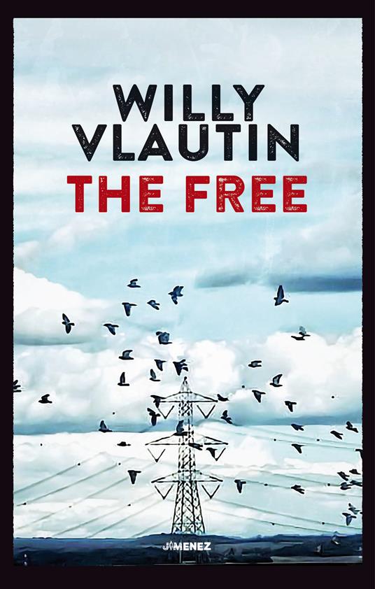 The free - Willy Vlautin - copertina