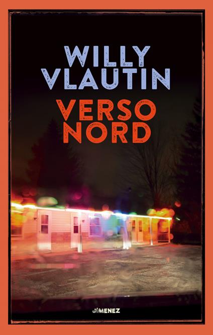 Verso Nord - Willy Vlautin,Alessandro Agus - ebook