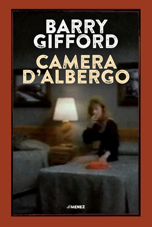 Camera d'albergo - Barry Gifford - copertina