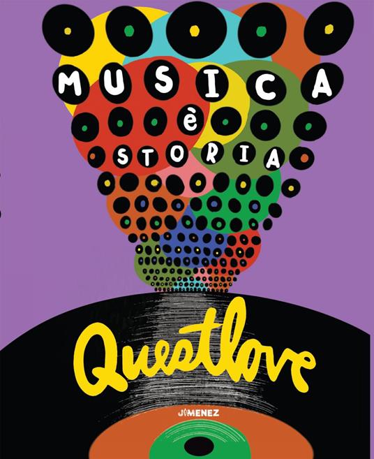Musica è storia - Ben Greenman,Questlove,Alessandro Besselva Averame - ebook