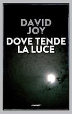 Dove tende la luce