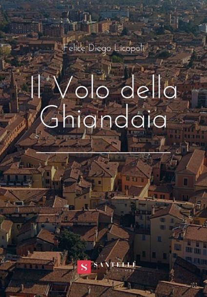 Il volo della ghiandaia - Felice Diego Licopoli - copertina