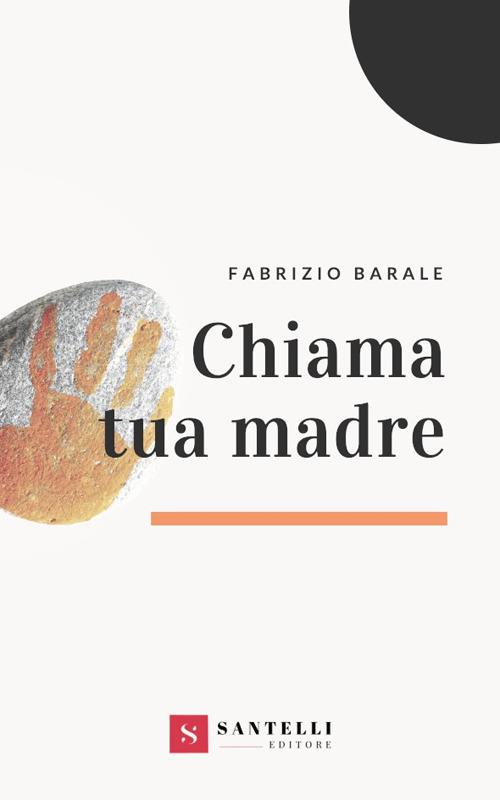 Chiama tua madre - Fabrizio Barale - copertina