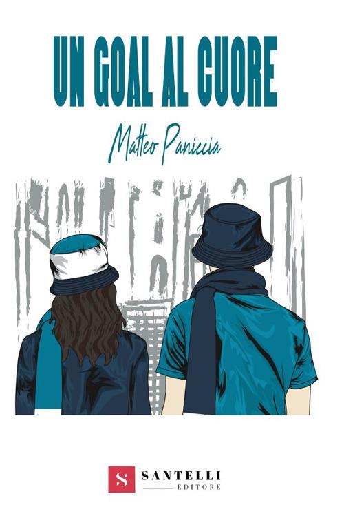 Un goal al cuore - Matteo Paniccia - copertina