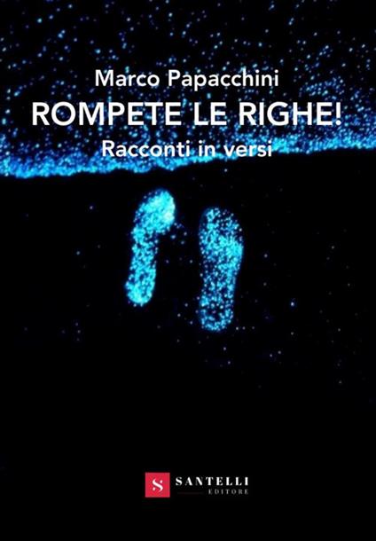 Rompete le righe! - Marco Papacchini - copertina