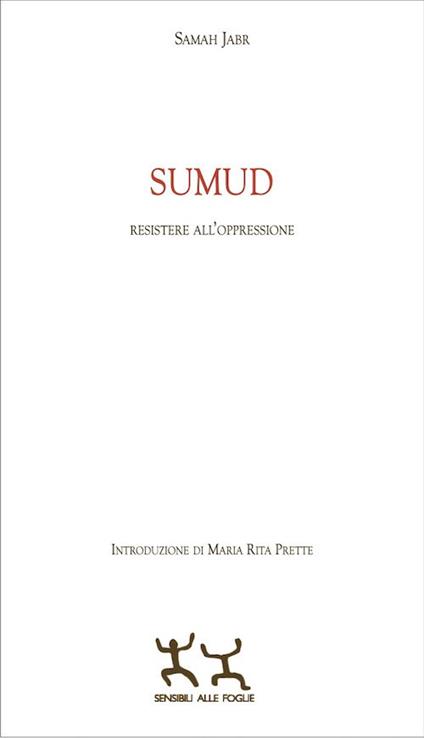 Sumud. Resistere all'oppressione - Samah Jabr - copertina