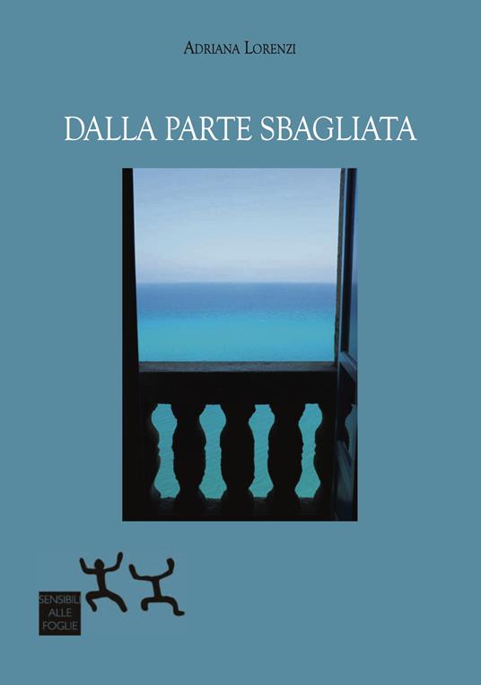 Dalla parte sbagliata - Adriana Lorenzi - copertina