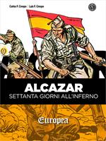 Alcazar. Settanta giorni all'Inferno