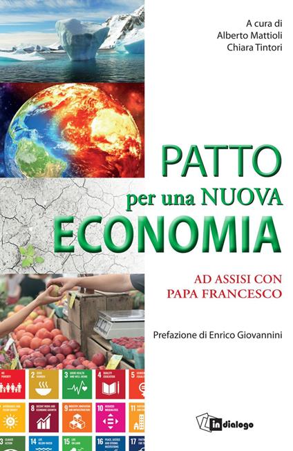 Patto per una nuova economia. Ad Assisi con papa Francesco - Alberto Mattioli,Chiara Tintori - ebook