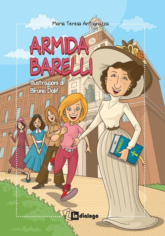 Armida Barelli - Maria Teresa Antognazza - copertina