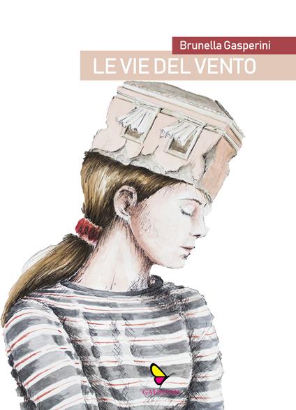 Le vie del vento - Brunella Gasperini - copertina