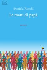 Le mani di papà