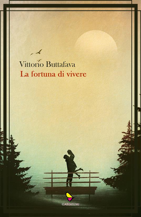 La fortuna di vivere - Vittorio Buttafava - copertina
