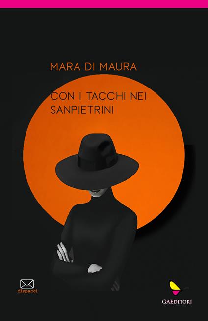 Con i tacchi nei sanpietrini - Mara Di Maura - copertina
