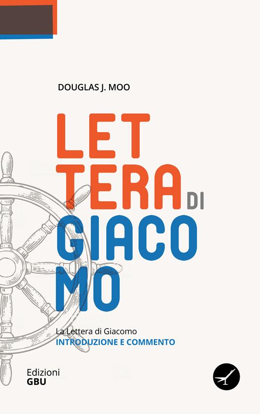 La lettera di Giacomo. Introduzione e commento - Douglas J. Moo - copertina