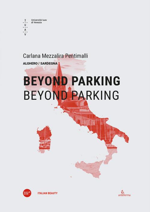 Beyond parking. Beyond parking. Ediz. italiana e inglese - copertina
