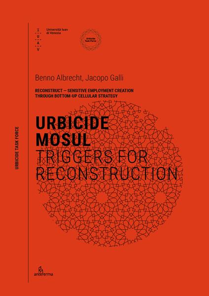 Urbicide mosul. Triggers for reconstruction - copertina