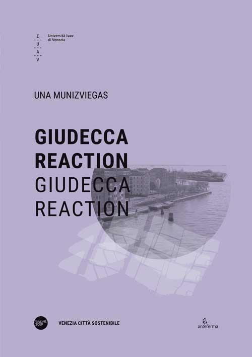 Giudecca reaction. Ediz. italiana e inglese - copertina