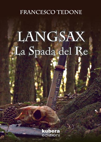 Langsax. La spada del re - Francesco Tedone - copertina