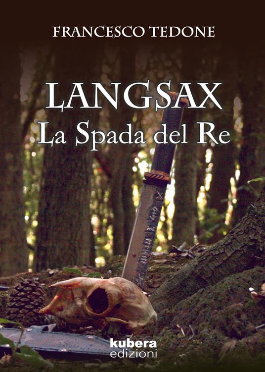 Langsax. La spada del re - Francesco Tedone - copertina