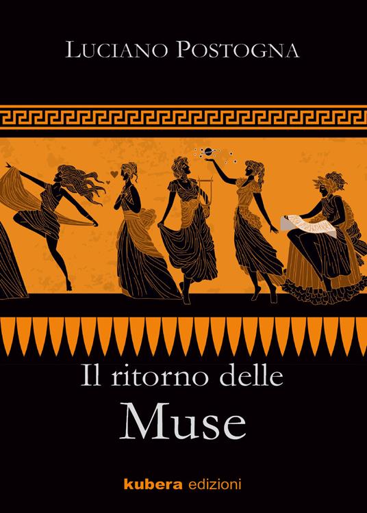 Il ritorno delle Muse - Luciano Postogna - copertina