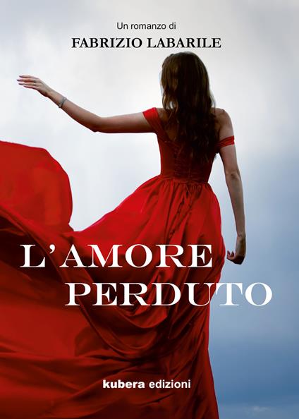 L' amore perduto - Fabrizio Labarile - copertina