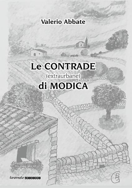 Le contrade (extraurbane) a Modica - Valerio Abbate - copertina