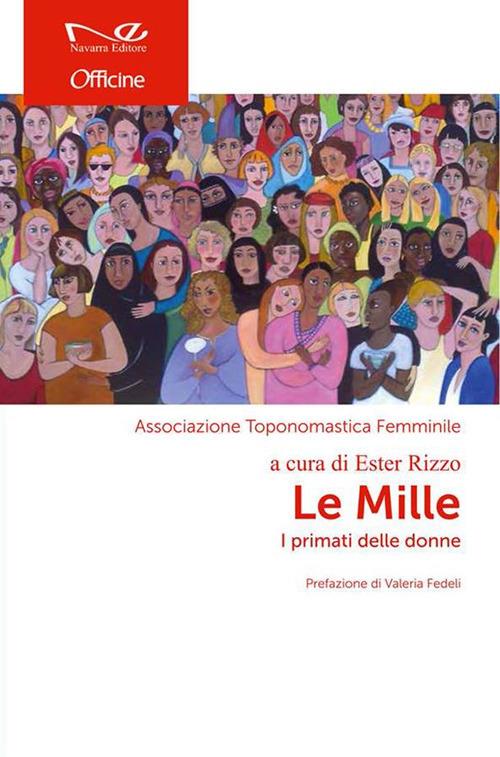 Le mille. I primati delle donne - Ester Rizzo - ebook