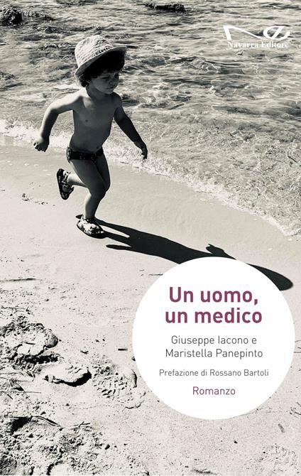 Un uomo, un medico - Giuseppe Iacono,Maristella Panepinto - copertina