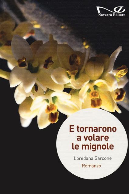 E tornarono a volare le mignole - Loredana Sarcone - copertina
