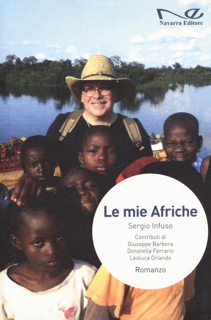 Le mie afriche - Sergio Infuso - copertina