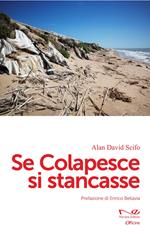 Se colapesce si stancasse. Nuova ediz.