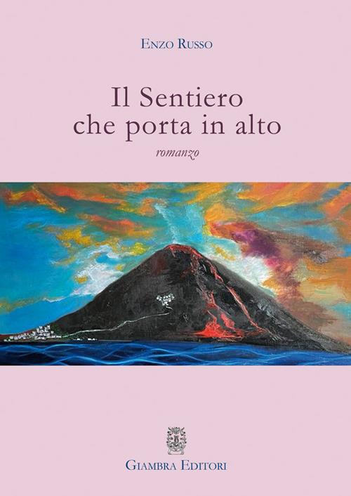 Il sentiero che porta in alto - Enzo Russo - copertina