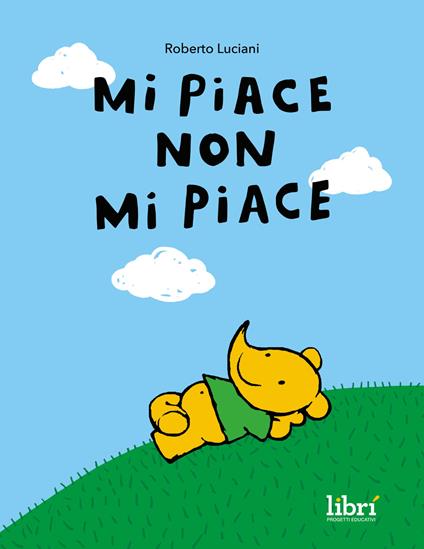 Mi piace non mi piace - Roberto Luciani - copertina