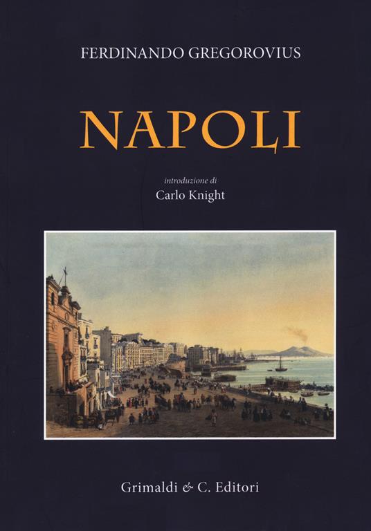 Napoli - Ferdinand Gregorovius - copertina