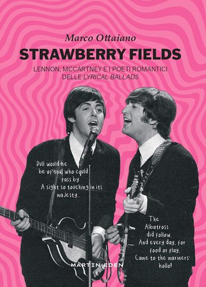 Strawberry fields. Lennon, McCartney e i poeti romantici delle Lyrical Ballads - Marco Ottaiano - copertina