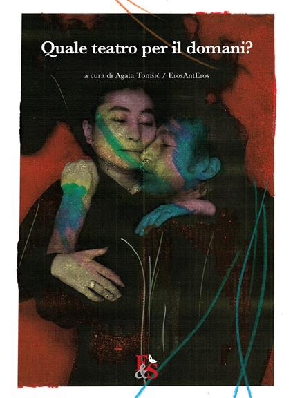 Quale teatro per il domani? - copertina