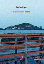 La casa sul mare