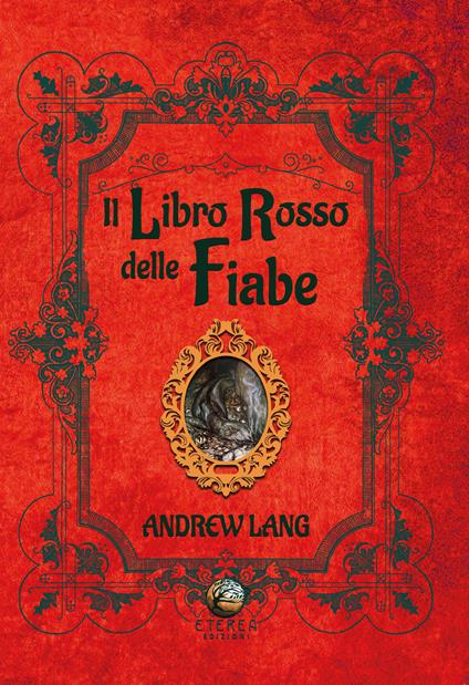 Il libro rosso delle fiabe. Ediz. illustrata - Andrew Lang - copertina