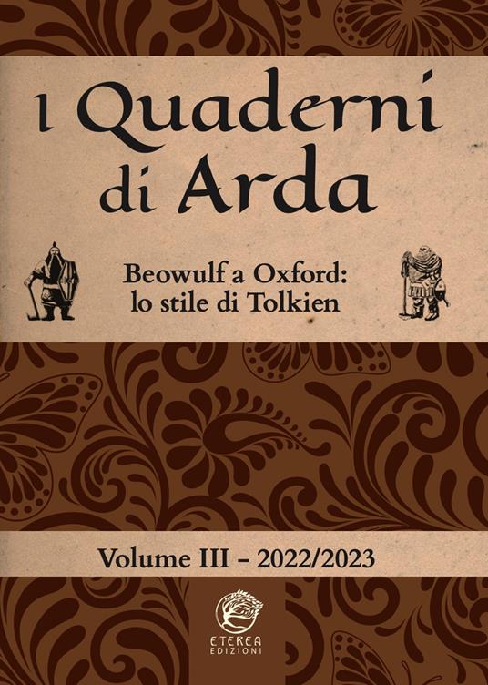 I quaderni di Arda. Rivista di studi tolkieniani e mondi fantastici (2022-2023). Vol. 3: Beowulf a Oxford: lo stile letterario di Tolkien - copertina