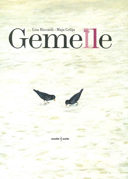 Gemelle. Ediz. a colori - Lisa Riccardi - copertina