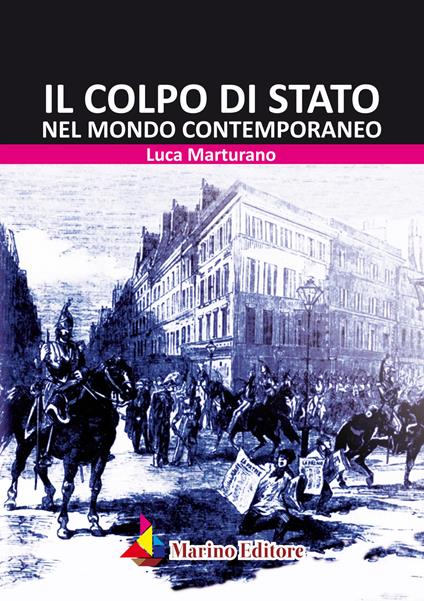 Il colpo di stato nel mondo contemporaneo - Luca Marturano - copertina