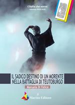Il sadico destino di un morente nella battaglia di Teutoburgo