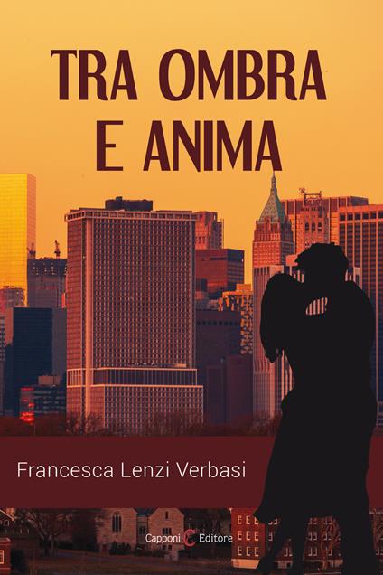 Tra ombra e anima - Francesca Lenzi Verbasi - copertina
