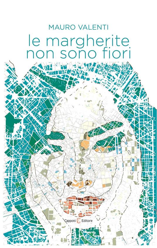 Le margherite non sono fiori - Mauro Valenti - copertina