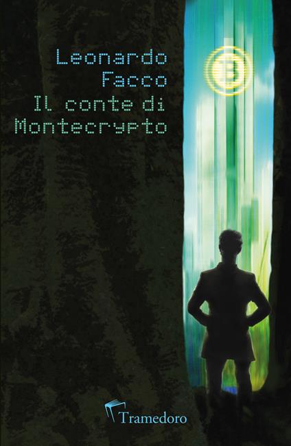 Il conte di Montecrypto - Leonardo Facco - copertina