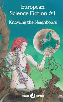 European science fiction. Vol. 1: Knowing the neighbours - copertina